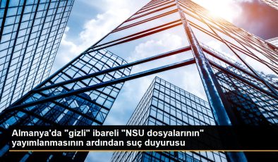 Almanya’da “gizli” ibareli “NSU dosyalarının” yayımlanmasının akabinde cürüm duyurusu