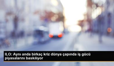 ILO: Birebir anda birkaç kriz dünya çapında iş gücü piyasalarını baskılıyor